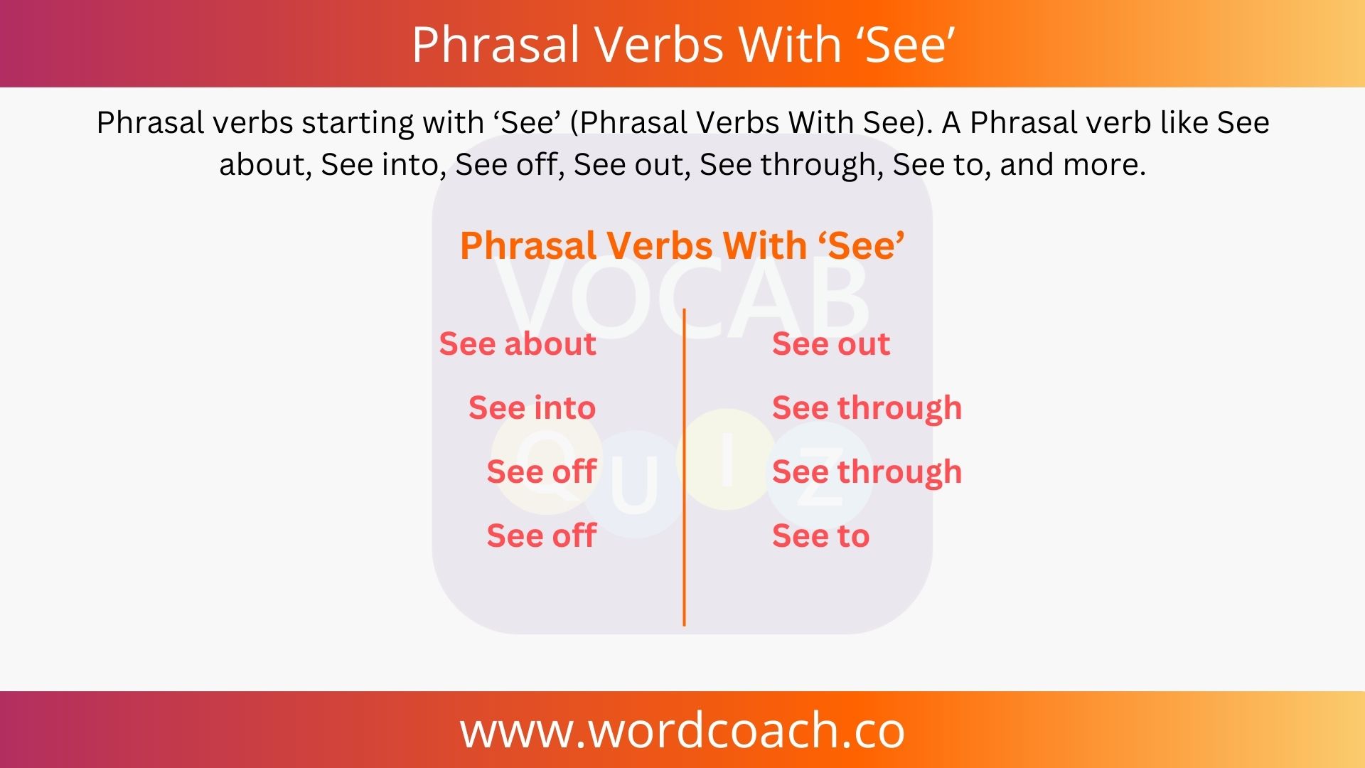 Phrasal Verbs With See Vocab Quiz